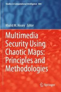 bokomslag Multimedia Security Using Chaotic Maps: Principles and Methodologies