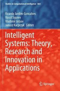 bokomslag Intelligent Systems: Theory, Research and Innovation in Applications