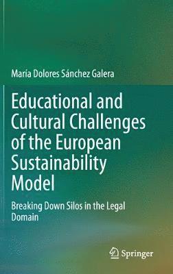 bokomslag Educational and Cultural Challenges of the European Sustainability Model