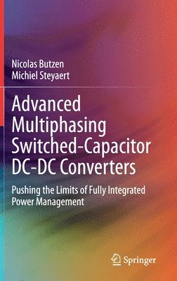 bokomslag Advanced Multiphasing Switched-Capacitor DC-DC Converters