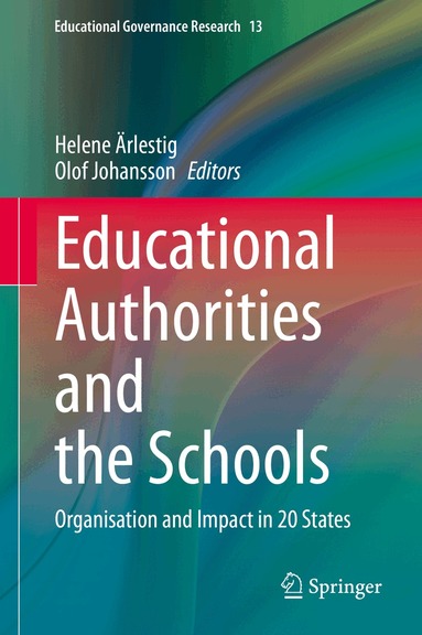 Helene Ärlestig, Olof Johansson - Educational Authorities and the Schools, Inbunden