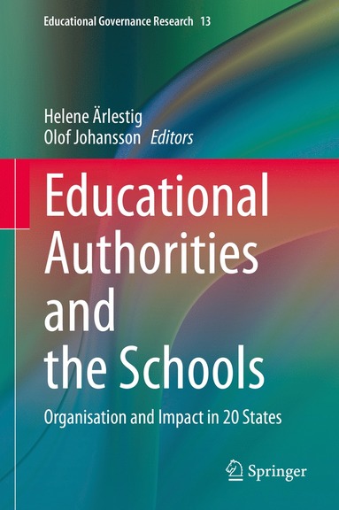 bokomslag Educational Authorities and the Schools