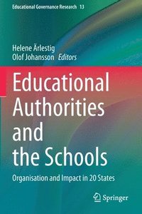 bokomslag Educational Authorities and the Schools