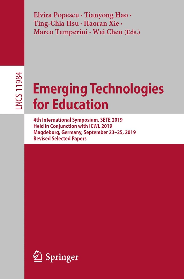 Elvira Popescu, Tianyong Hao, Ting-Chia Hsu, Haoran Xie, Marco Temperini, Wei Chen - Emerging Technologies for Education, Häftad