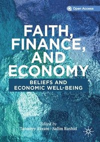bokomslag Faith, Finance, and Economy