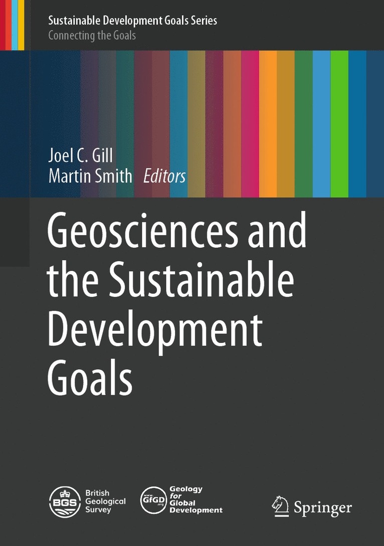 Joel C. Gill, Martin Smith - Geosciences and the Sustainable Development Goals, Inbunden