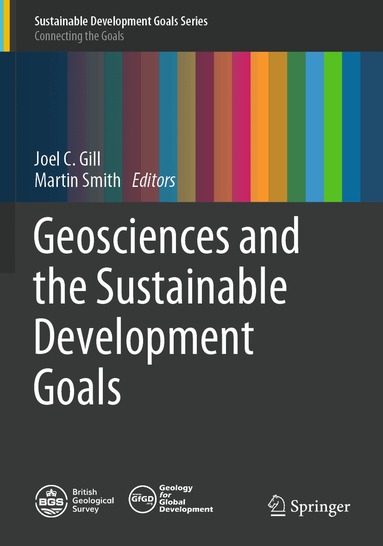 Joel C. Gill, Martin Smith - Geosciences and the Sustainable Development Goals, Häftad