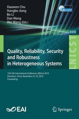 bokomslag Quality, Reliability, Security and Robustness in Heterogeneous Systems