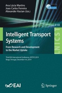 bokomslag Intelligent Transport Systems. From Research and Development to the Market Uptake