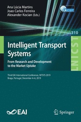 Intelligent Transport Systems. From Research and Development to the Market Uptake 1