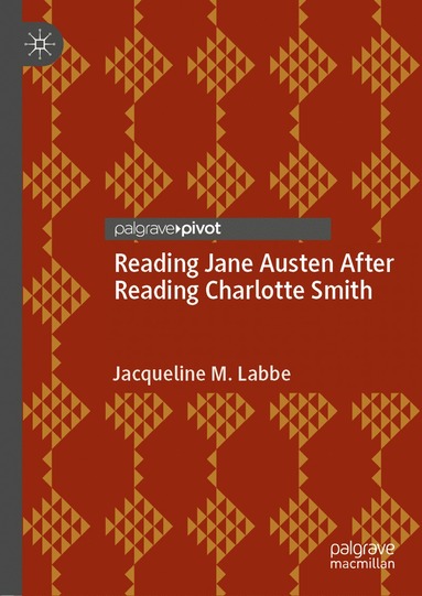 bokomslag Reading Jane Austen After Reading Charlotte Smith