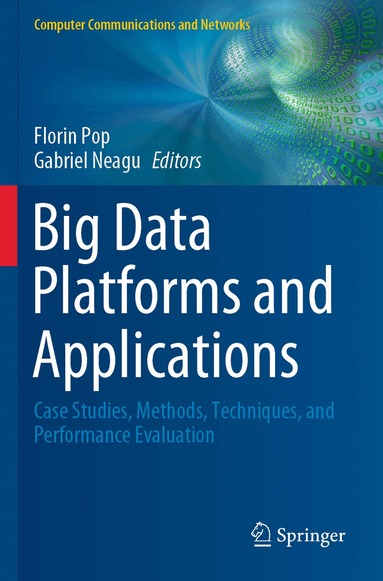 Florin Pop, Gabriel Neagu - Big Data Platforms and Applications, Häftad