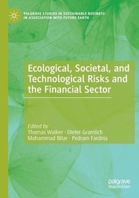 bokomslag Ecological, Societal, and Technological Risks and the Financial Sector