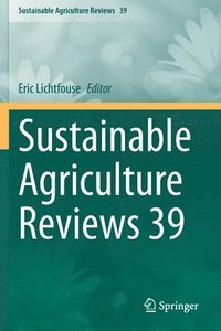 bokomslag Sustainable Agriculture Reviews 39