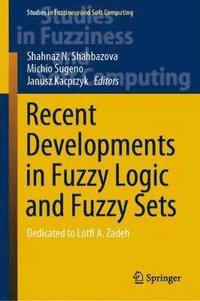 bokomslag Recent Developments in Fuzzy Logic and Fuzzy Sets