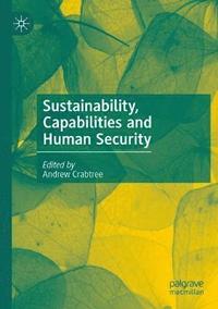bokomslag Sustainability, Capabilities and Human Security