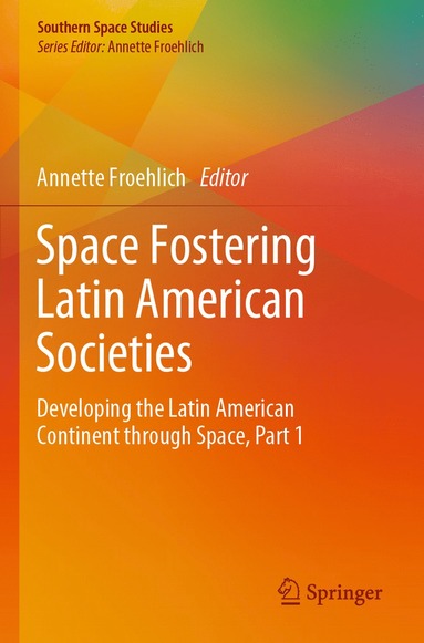 bokomslag Space Fostering Latin American Societies