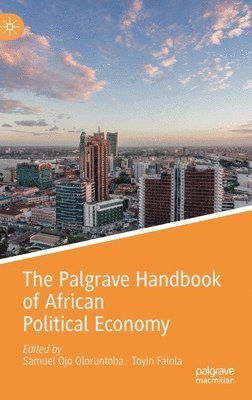 bokomslag Palgrave Handbook of African Political Economy