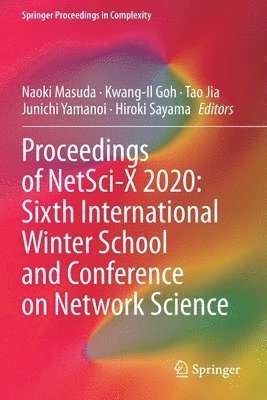 Proceedings of NetSci-X 2020: Sixth International Winter School and Conference on Network Science 1