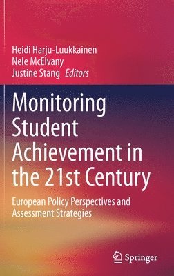 Monitoring Student Achievement in the 21st Century 1