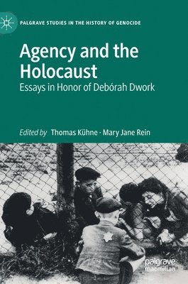 Agency and the Holocaust 1