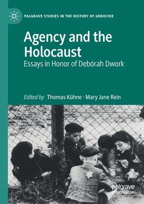 Agency and the Holocaust 1