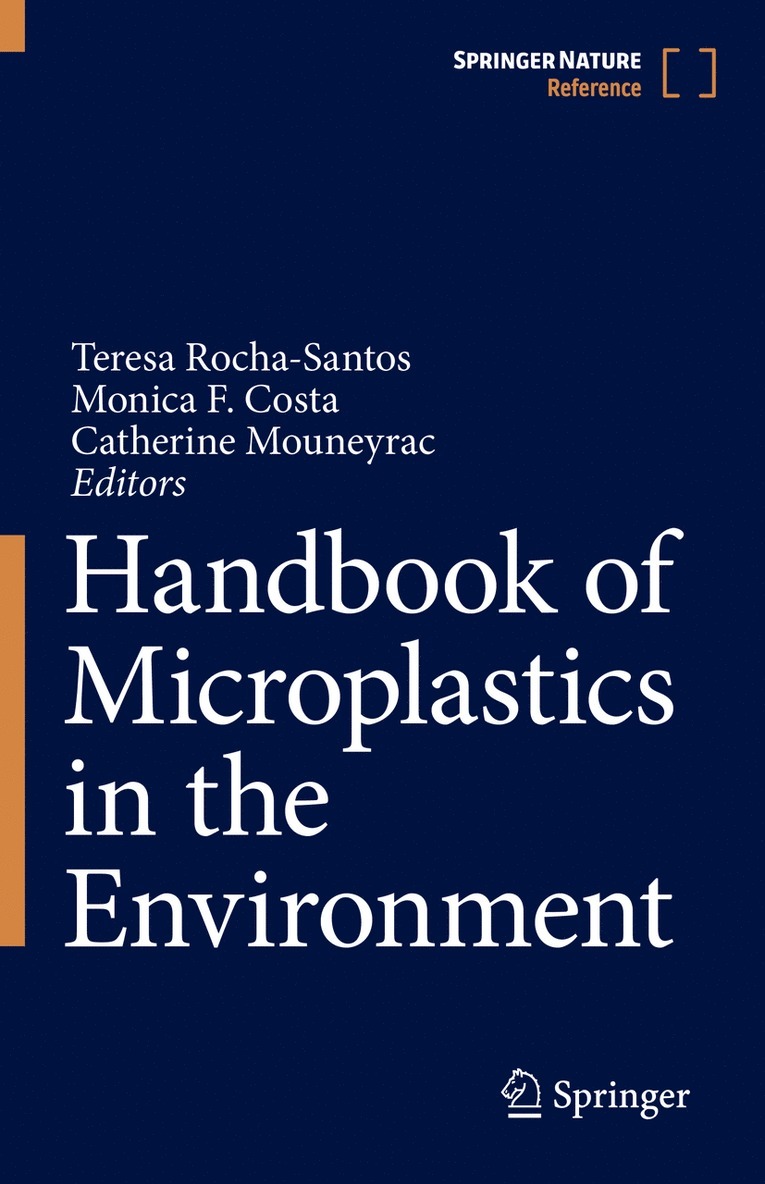 Teresa Rocha-Santos, Monica F. Costa, Catherine Mouneyrac, Mónica Costa - Handbook of Microplastics in the Environment, Inbunden