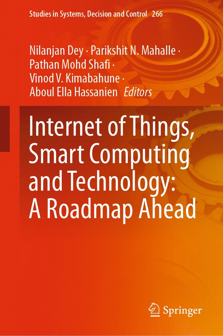 Internet of Things, Smart Computing and Technology: A Roadmap Ahead