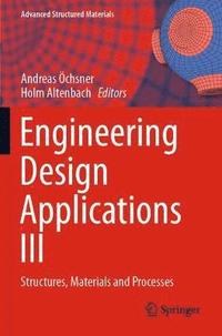bokomslag Engineering Design Applications III