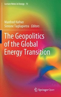 bokomslag The Geopolitics of the Global Energy Transition