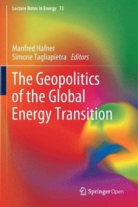 bokomslag The Geopolitics of the Global Energy Transition