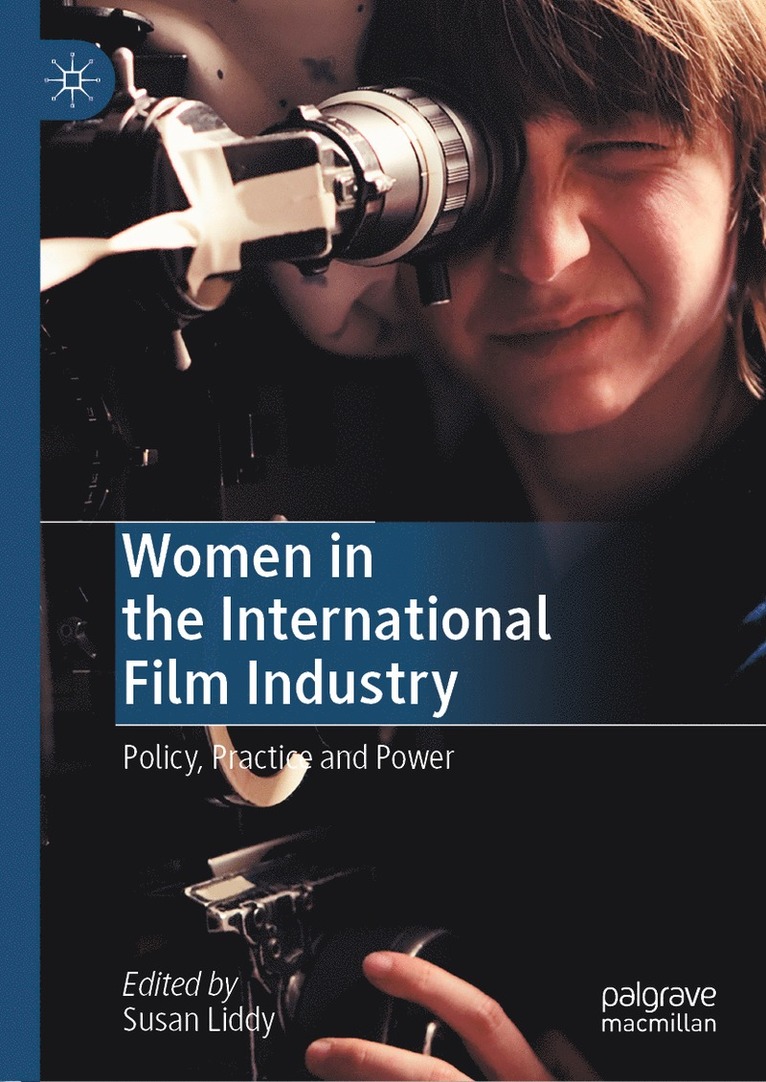 Susan Liddy - Women in the International Film Industry, Inbunden