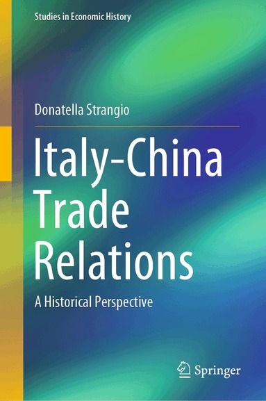 Donatella Strangio - Italy-China Trade Relations, Inbunden