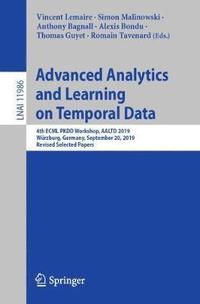 bokomslag Advanced Analytics and Learning on Temporal Data