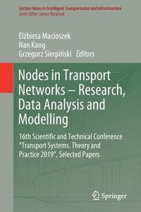 bokomslag Nodes in Transport Networks  Research, Data Analysis and Modelling