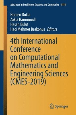 4th International Conference on Computational Mathematics and Engineering Sciences (CMES-2019) 1