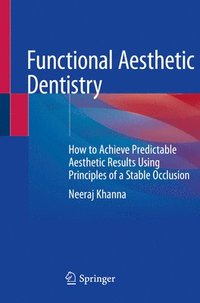 bokomslag Functional Aesthetic Dentistry