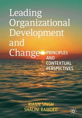 bokomslag Leading Organizational Development and Change