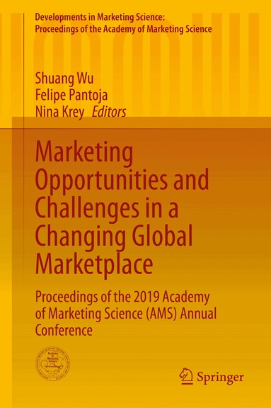 Shuang Wu, Felipe Pantoja, Nina Krey - Marketing Opportunities and Challenges in a Changing Global Marketplace, Inbunden