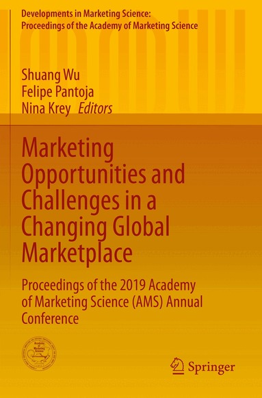 Shuang Wu, Felipe Pantoja, Nina Krey - Marketing Opportunities and Challenges in a Changing Global Marketplace, Häftad