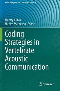 bokomslag Coding Strategies in Vertebrate Acoustic Communication