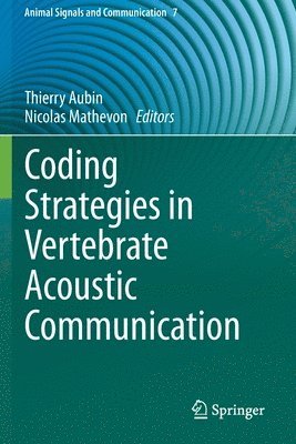 bokomslag Coding Strategies in Vertebrate Acoustic Communication