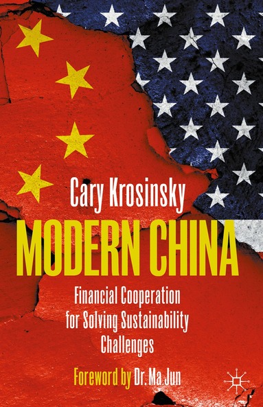 Cary Krosinsky - Modern China, Inbunden