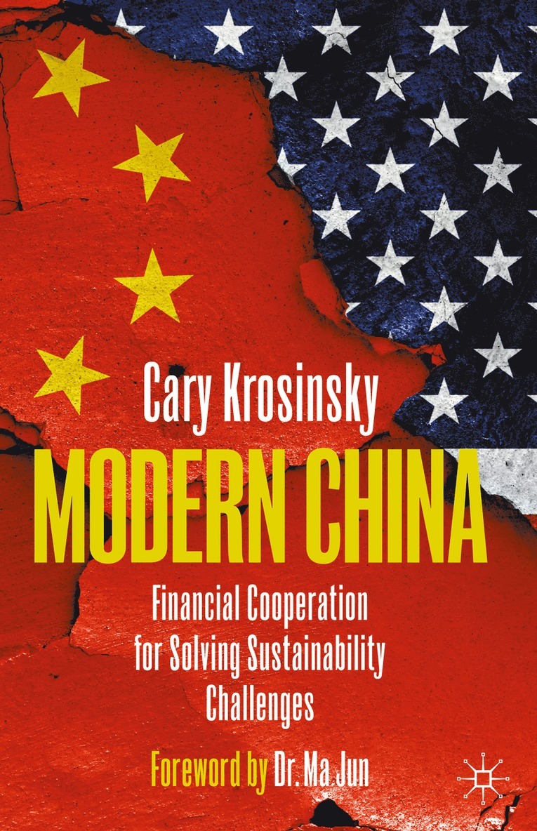 Cary Krosinsky - Modern China, Inbunden