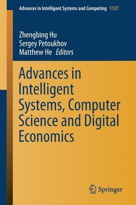 Advances in Intelligent Systems, Computer Science and Digital Economics 1