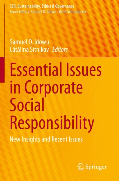 Samuel O. Idowu, Cătălina Sitnikov - Essential Issues in Corporate Social Responsibility, Häftad