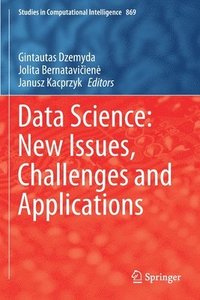 bokomslag Data Science: New Issues, Challenges and Applications