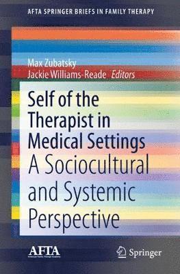 Self of the Therapist in Medical Settings