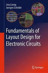 bokomslag Fundamentals of Layout Design for Electronic Circuits