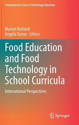 Food Education and Food Technology in School Curricula 1